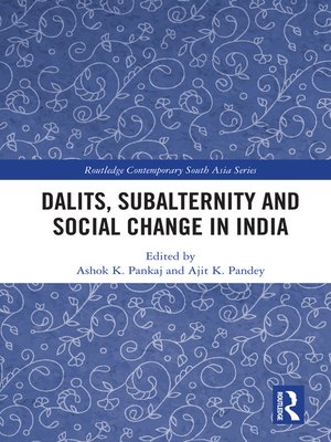 cover image of Dalits, Subalternity and Social Change in India